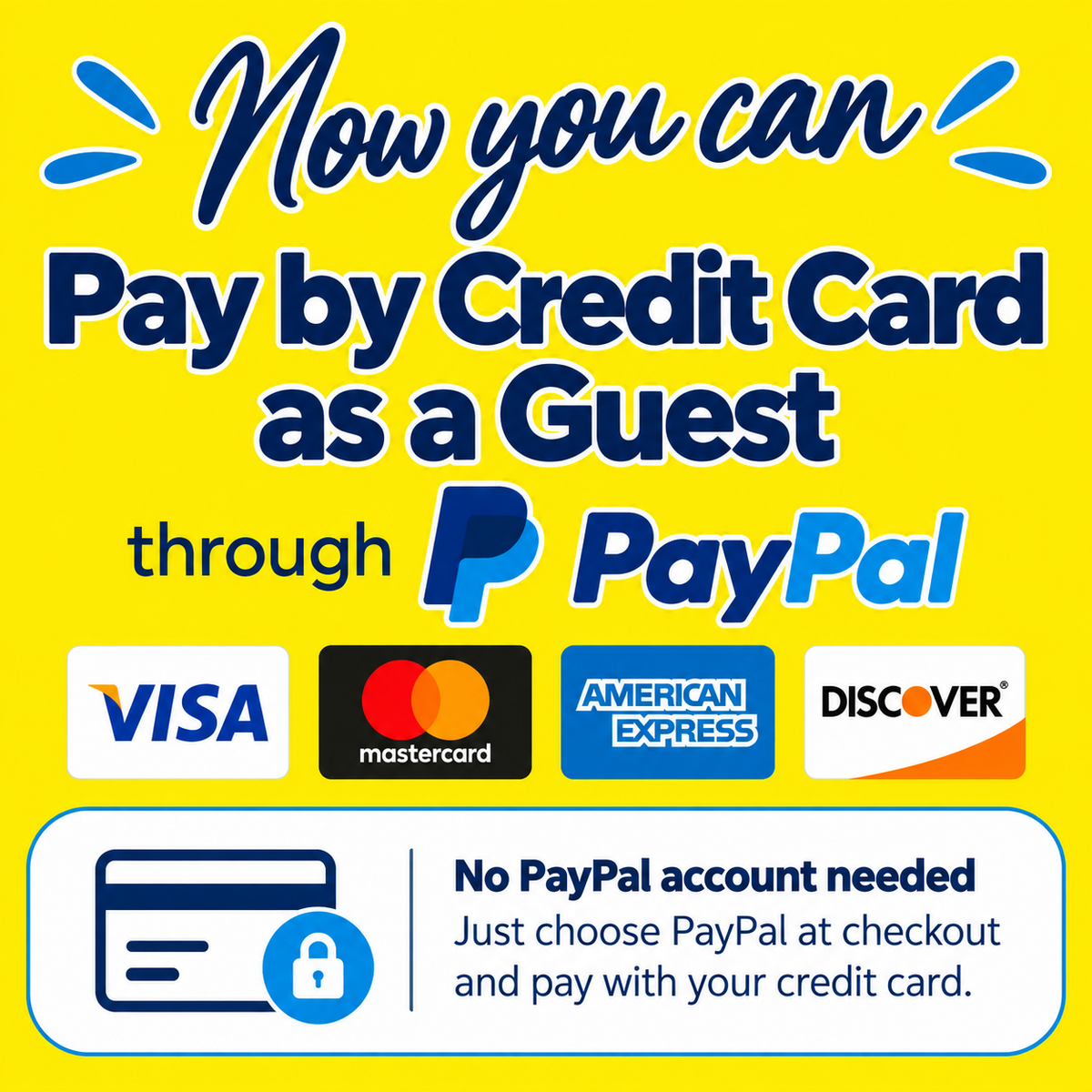 Pay by Credit or Debit Card  No PayPal account is required at check out.